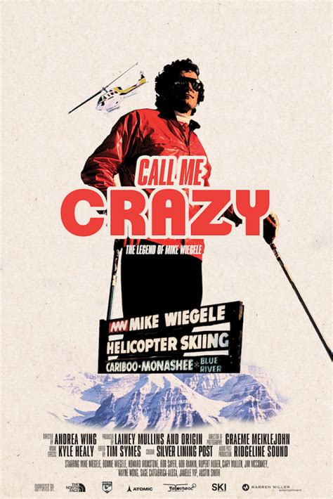 Origin To Release “call Me Crazy” Mike Wiegele Documentary On December