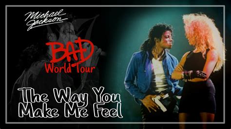 The Way You Make Me Feel Bad World Tour Fanmade Michael Jackson