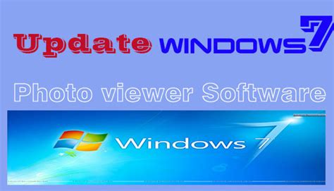 How To Update Windows Photo Viewer Software In Windows 7