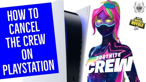 How To Cancel Fortnite Crew Subscription On Playstation How To Cancel