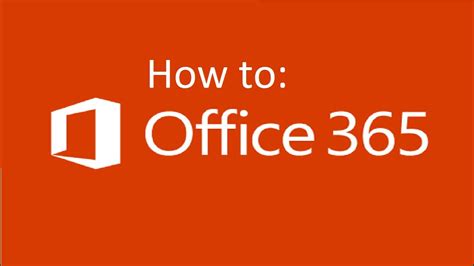 How To Office 365 Youtube