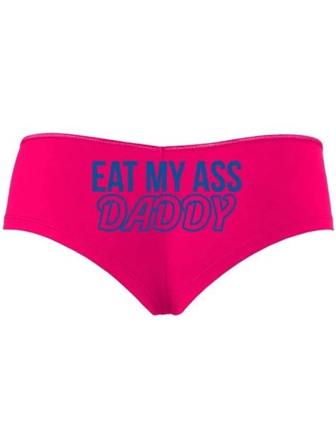 Eat My Ass Daddy Lick It Love Spank Me Hot Pink Slutty Panties Royal Blue Cn1958u02c0