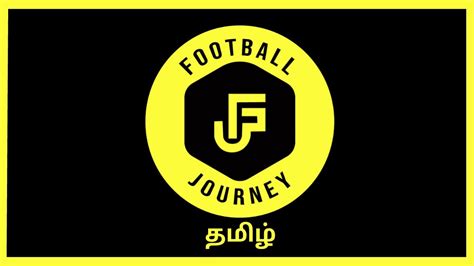 Football Journey begins (தமிழ்) - YouTube