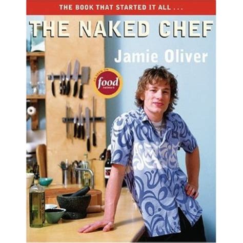 Jamie Oliver The Naked Chef Books Elephant Bookstore Hot Sex Picture