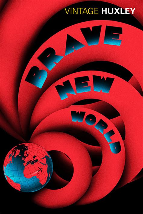 : BRAVE NEW WORLD - Aldous Huxley We commissioned...