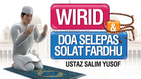 Jadikan amalan harian setiap kali selepas solat fardhu. Wirid & Doa Selepas Solat Fardhu - 3D Animasi (DVD Version ...