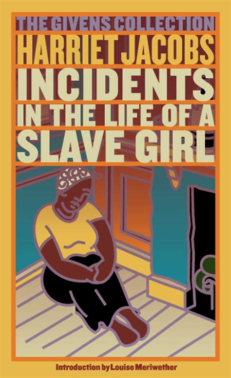 Incidents In The Life Of A Slave Girl Ebook By Harriet Jacobs Louise Meriwether Official