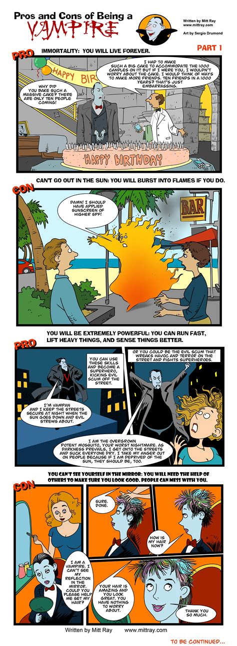 Pros and Cons of Being a Vampire http://www.mittray.com/comic-pros-and-cons-of-being-a-vampire 