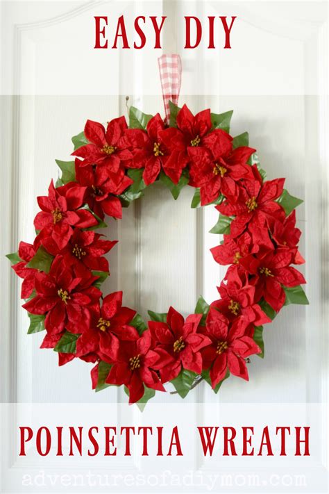 How To Make A Christmas Poinsettia Wreath Adventures Of A Diy Mom