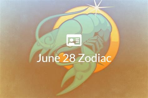 June 28 Zodiac Sign Full Horoscope And Personality