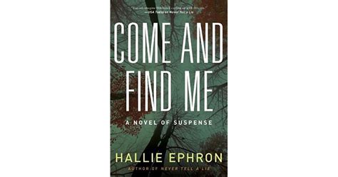 Come And Find Me By Hallie Ephron