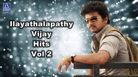 Ilayathalapathy Vijay Hits Vol 2 Youtube