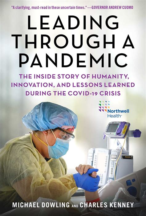 Leading Through A Pandemic The Inside Story Of Humanity Innovation