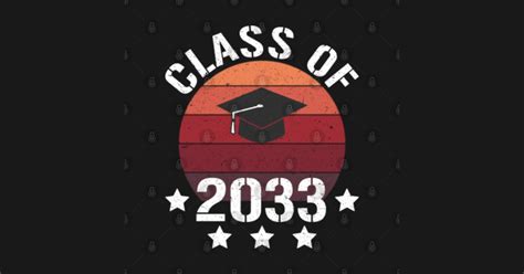 Class Of 2033 Graduation Class Of 2033 Pegatina Teepublic Mx