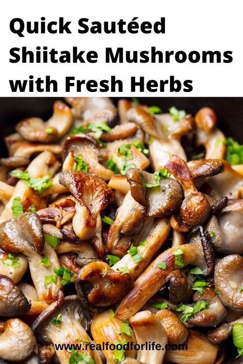 Sautéed Shiitake Mushrooms With Fresh Herbs Is A Quick Healthy Recipe