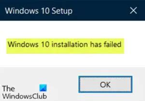 Windows Installation Has Failed Windows Upgrade Error