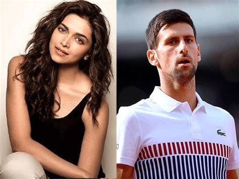 Deepika Padukone Is Who Novak Djokovic Really Wants To Date Claims His