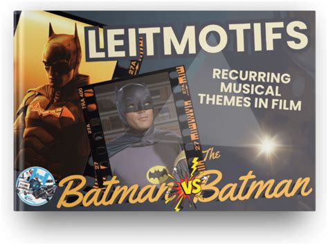 Leitmotifs And Film Music Batman Theme Batman Film And Tv Series