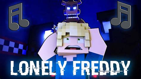 Lonely Freddy Minecraft Fnaf Animated Music Video Song By Dawko
