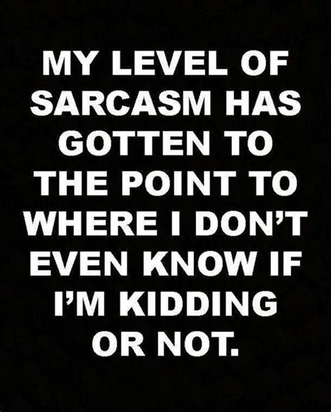 Sarcastic Funny Quotes On Life Sarcasm Sayings