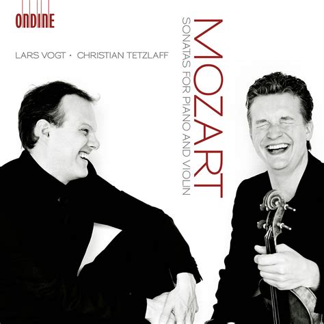 Lars Vogt Christian Tetzlaff Mozart Sonatas For Piano And Violin In High Resolution Audio