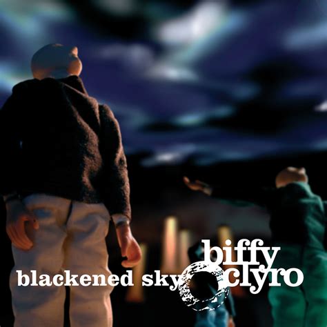 Blackened Sky Biffy Clyro Rar Download Fantasticlasopa