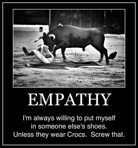 Empathy Quotes Funny Quotesgram