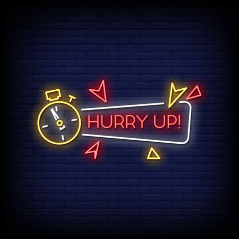 Hurry Up Neon Signs Style Text Vector 2185956 Vector Art At Vecteezy