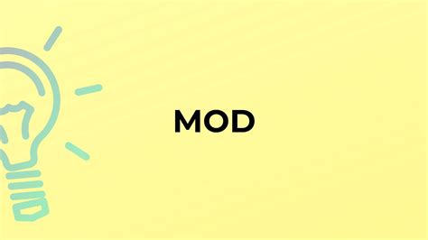 Mod Meaning Definisi Dan Arti Dari Mod