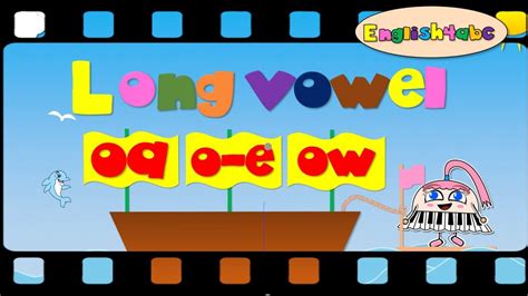 Long Vowel Letter Oao Eow English4abc Phonics Song Youtube In