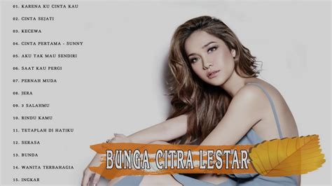 Bunga Citra Lestari Full Album 2020 Best Of Bcl The Best Of Bunga