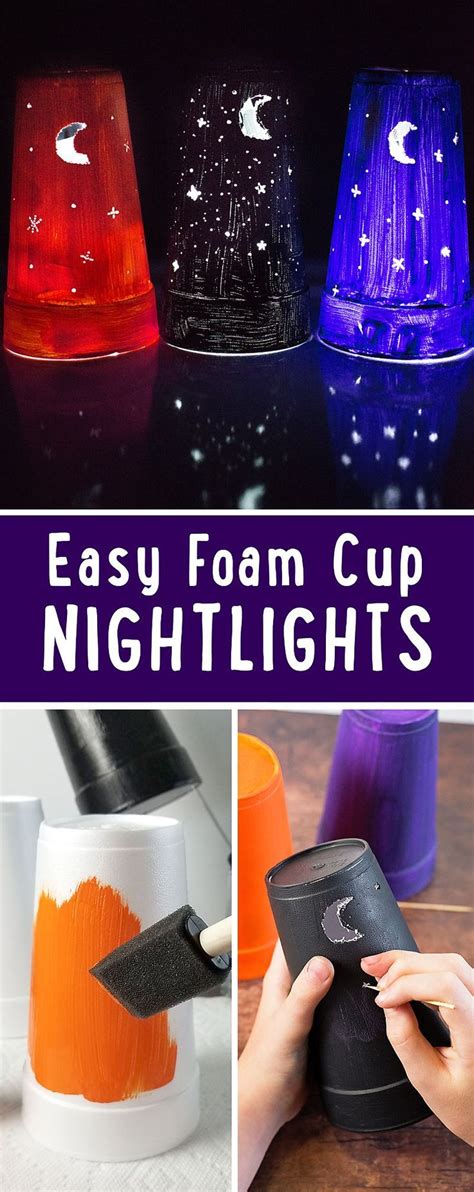 Easy Diy Nightlights Made From A Foam Cup And A Flashlight Kids Will