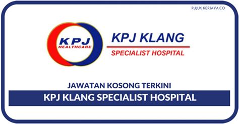 Kpj penang specialist hospital is one of the medical establishment's hospitals. Jawatan Kosong Terkini KPJ Klang Specialist Hospital ...