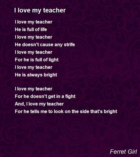 Suatu hari, dia mengalami masalah di restoran gyudon karena uang. I Love My Teacher Poem by Ferret Girl - Poem Hunter
