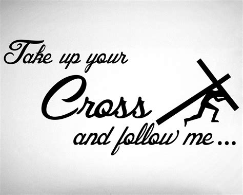Take Up Your Cross And Follow Me Wall Decal 0062 Matthew Etsy