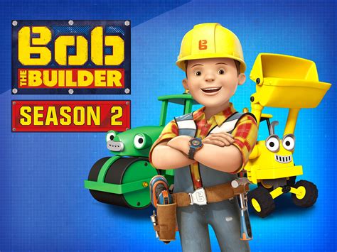Watch Bob the Builder, Season 2 | Prime Video