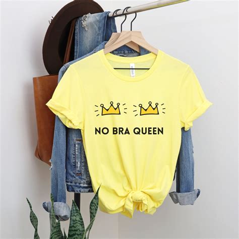 no bra club no bra queen funny boobs shirt boob shirt feminist shirt girl power shirt no