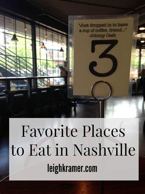 Favorite Places to Eat in Nashville (Leigh Kramer)