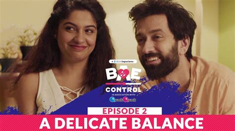 Dice Media Bae Control Mini Web Series Ep 23 A Delicate Balance