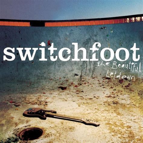 switchfoot the beautiful letdown lp switchfoot contemporary christian music dare you to move