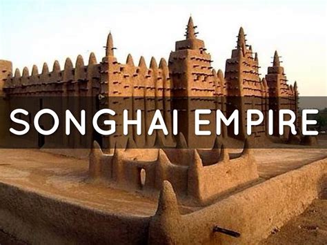 The Songhai Empire Africas Age Of Gold Africax5