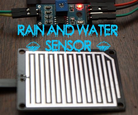 Arduino Modules - Rain Sensor : 4 Steps - Instructables