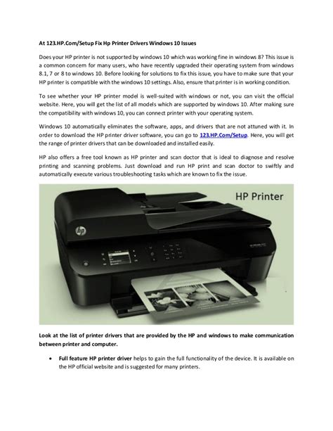 Also, acquire the upgraded driver compatible with your os. Download latest driver software for your hp printer from ...