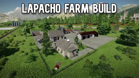 Lapacho Farm Build Farming Simulator 22 Youtube