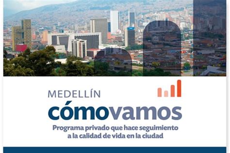 El Papel De Medellín Cómo Vamos 360 Radio
