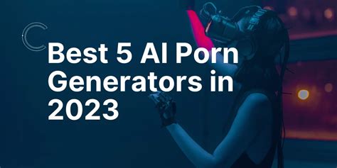 Best Ai Porn Generators In