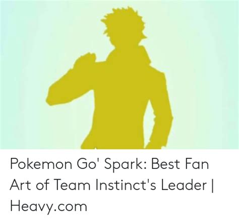 Pokemon Go Spark Best Fan Art Of Team Instincts Leader Heavycom