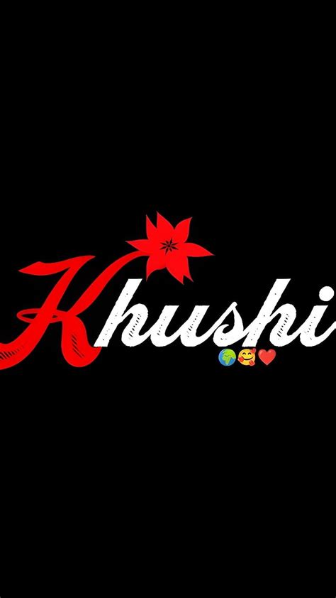 720p Free Download Khushi Name Black Background Red And White Hd Phone Wallpaper Peakpx