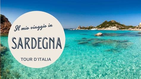 Il Mio Viaggio In Sardegna Tour Ditalia Youtube