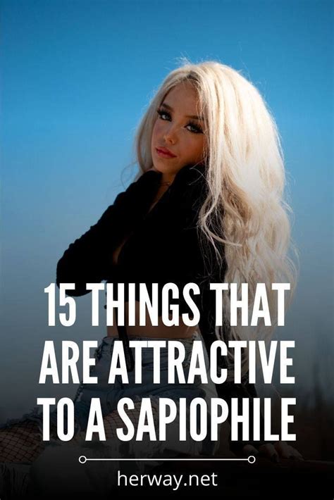 15 Things That Are Attractive To A Sapiophile Fun Couple Questions